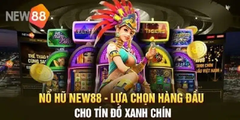 New88 - Thiên đường giải trí đầy màu sắc cho cược thủ